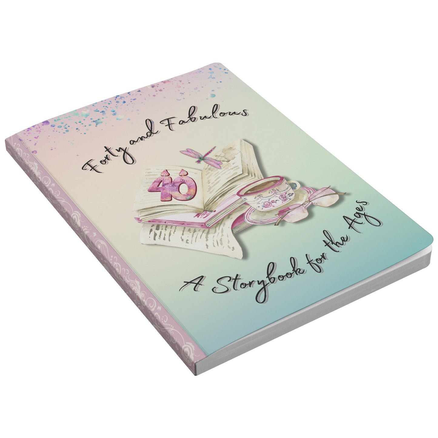 Forty and Fabulous Journal Front Cover