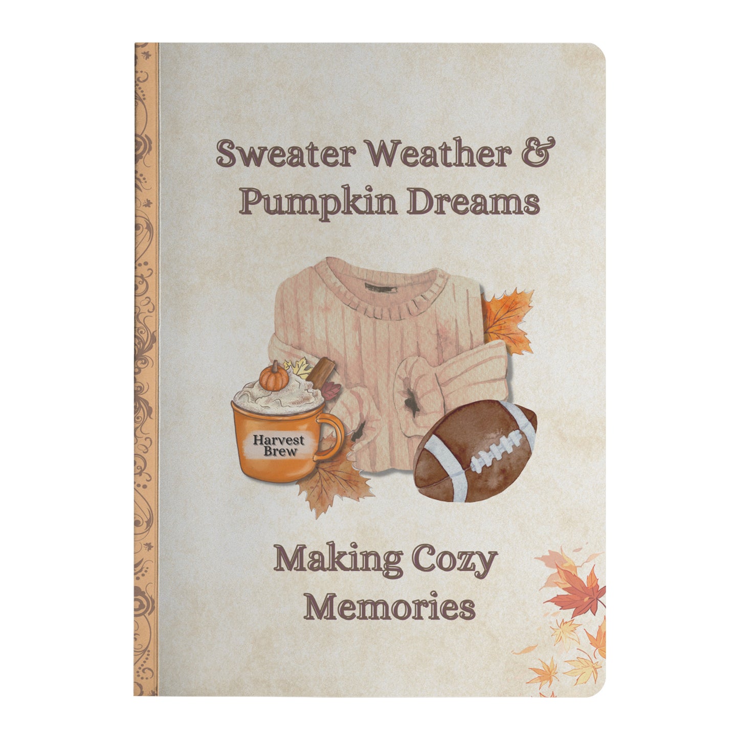 Sweater Weather and Pumpkin Dreams Front Cover