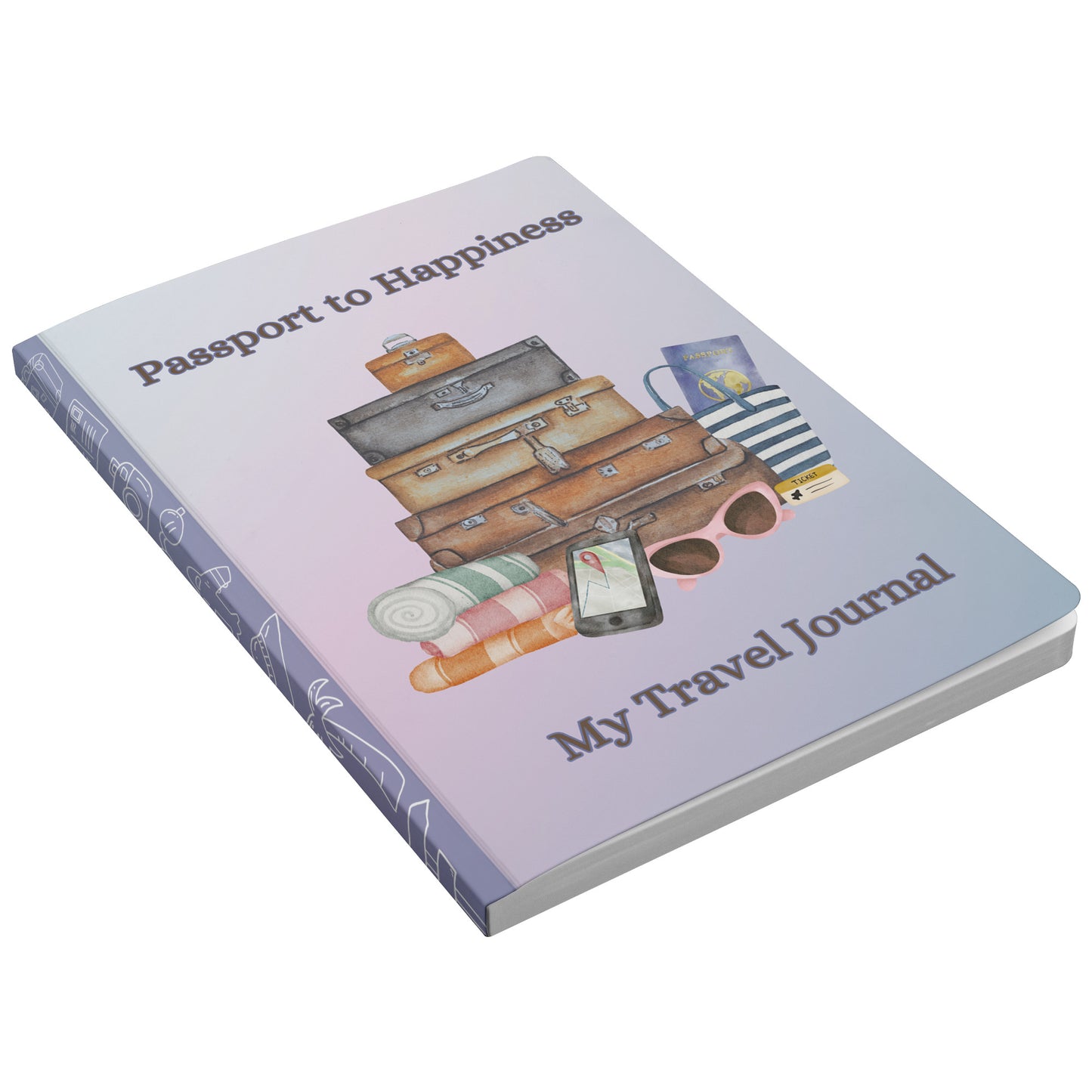 Passport to Happiness Travel Journal Front Cover